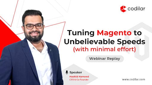 Tuning Magento to Unbelievable Speeds with minimum effort